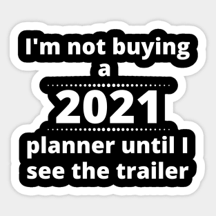 2021 Preview Trailer Funny Sticker